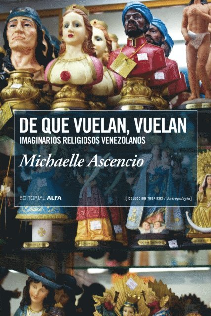Michaelle Ascencio - De que vuelan, vuelan, E-bok