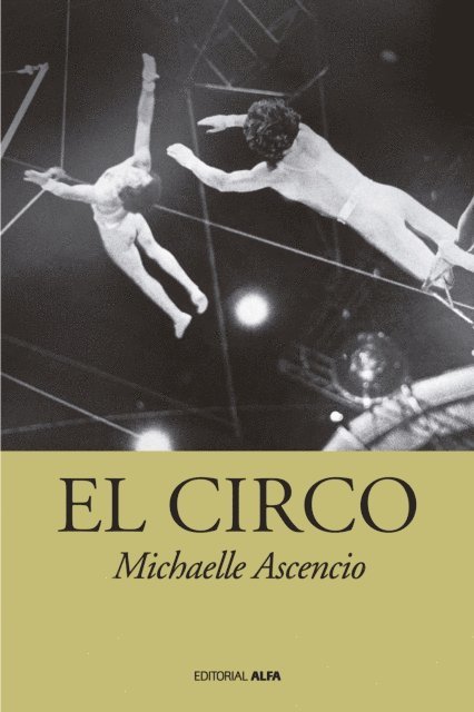 Michaelle Ascencio - El circo, E-bok