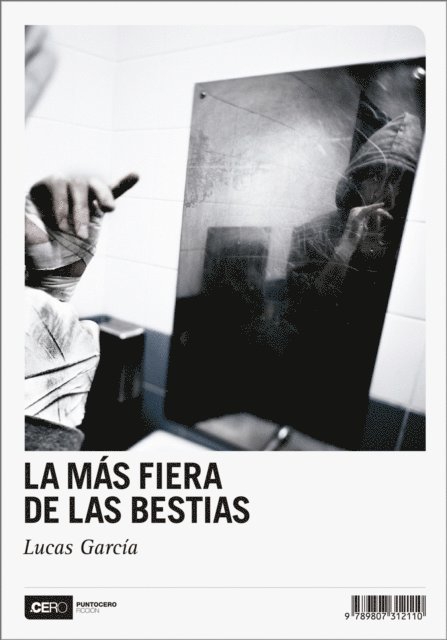 Lucas Garcia - La más fiera de las bestias, E-bok