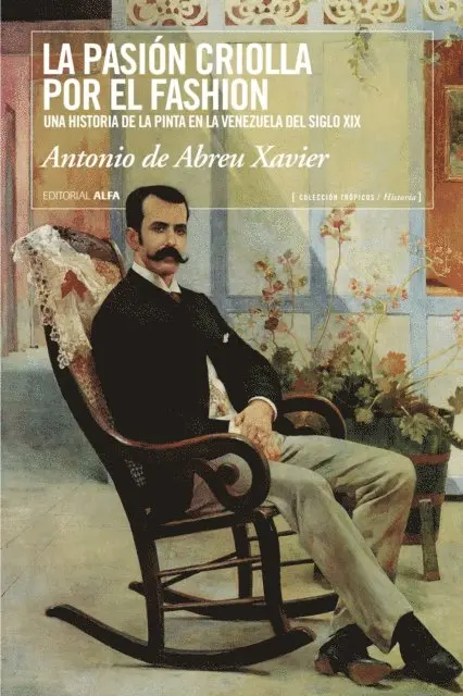 Antonio de Abreu Xavier - La pasión criolla por el fashion, E-bok. Tillgänglighet: Lägg i varukorg
