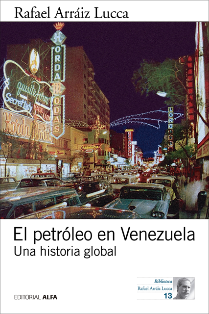 Rafael Arraiz Lucca - El petróleo en Venezuela, E-bok