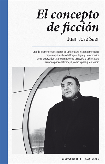 Juan Jose Saer - El concepto de ficción, E-bok