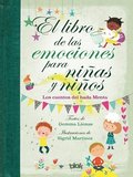 Libro De Las Emociones Para Ninas Y Ninos / The Book Of Feelings For Girls And Boys