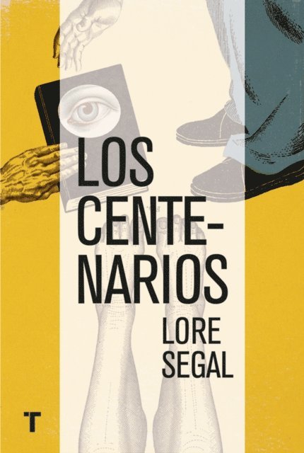 Lore Segal - Los centenarios, E-bok