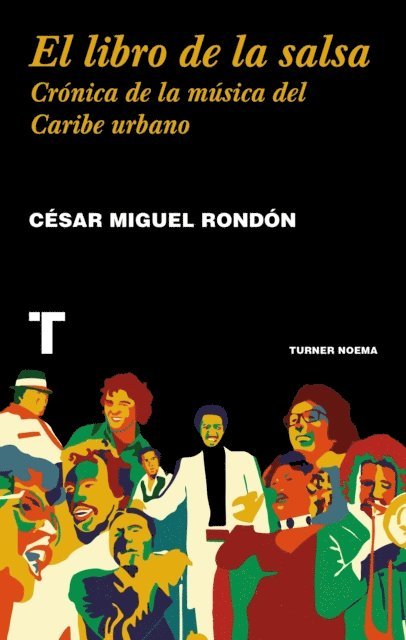 Cesar Miguel Rondon - El libro de la salsa, E-bok