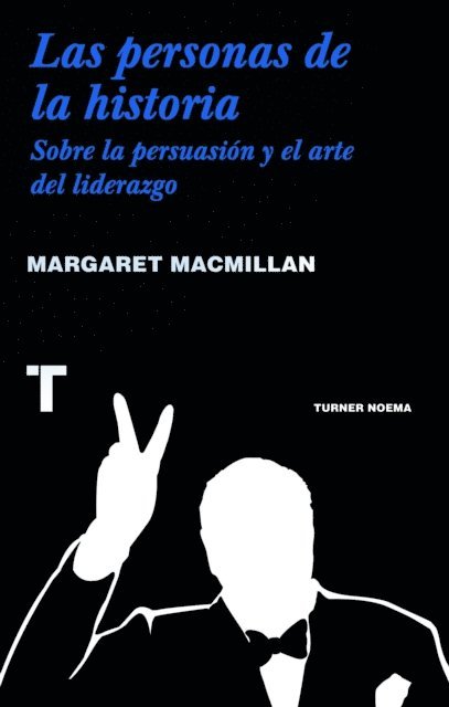 Margaret MacMillan - Las personas de la historia, E-bok