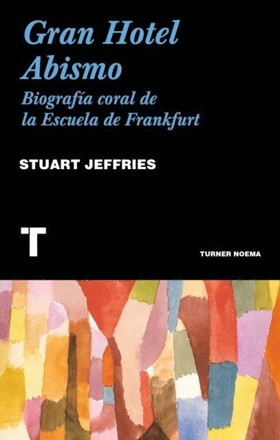 Stuart Jeffries - Gran Hotel Abismo, E-bok