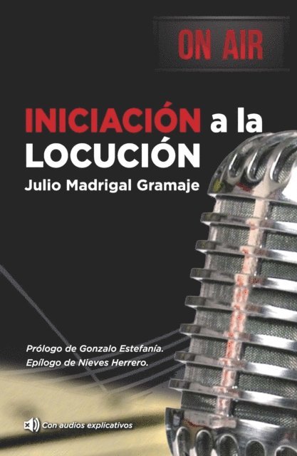 Julio Madrigal Gramaje - Iniciación a la Locución, E-bok