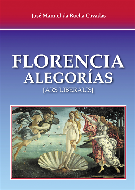 Jose Manuel da Rocha Cavadas - Florencia alegorías, E-bok