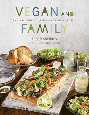 Toni Rodriguez - Vegan and Family, Häftad. Tillgänglighet: Tillfälligt slut