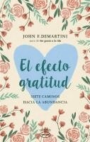 John F. Demartini - Efecto Gratitud, El -V3*, Häftad