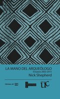 La mano del arquelogo