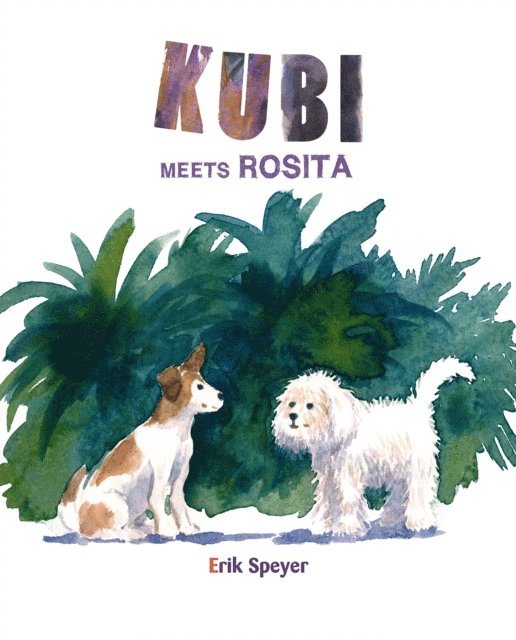 Erik Speyer - Kubi Meets Rosita, E-bok. Tillgänglighet: Lägg i varukorg