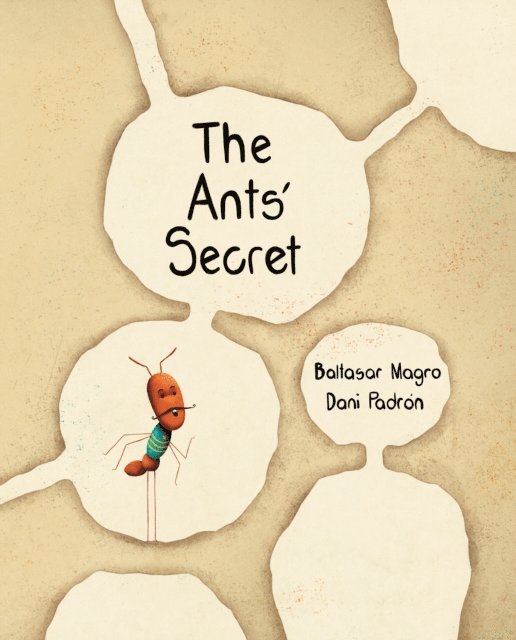 Baltasar Magro - Ants' Secret, E-bok