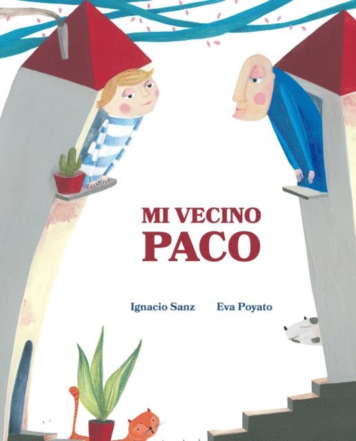 Ignacio Sanz - Mi vecino Paco (My Neighbor Frankie), E-bok. Tillgänglighet: Lägg i varukorg