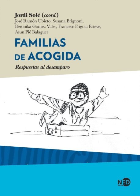 Asun Pie Balaguer, Francesc Frigola Esteve, Beronika Gomez Vales, Susana Brignoni, Jose Ramon Ubieto - Familias de acogida, E-bok