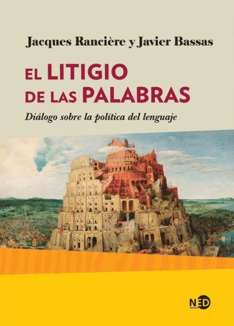 Javier Bassas, Jacques Ranciere - El litigio de las palabras, E-bok