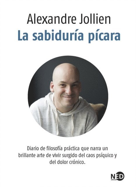 Alexandre Jollien - La sabiduría pícara, E-bok