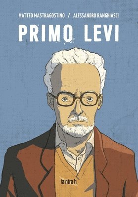 Matteo Mastragostino - Primo Levi, Häftad