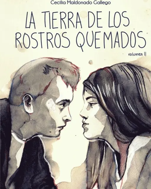 Cecilia Maldonado Gallego - La tierra de los rostros quemados II, E-bok. Tillgänglighet: Lägg i varukorg