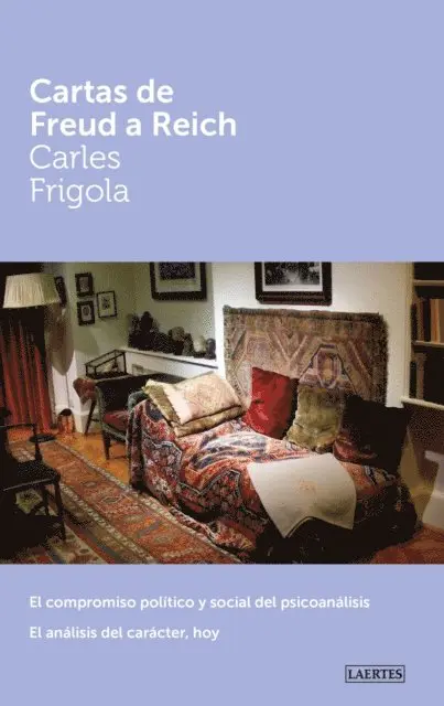 Carles Frigola Serra - Cartas de Freud a Reich, E-bok. Tillgänglighet: Lägg i varukorg