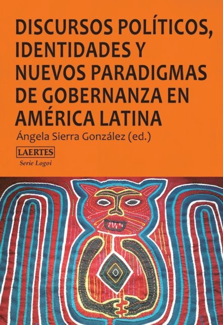 AA.VV - Discursos políticos, identidades y nuevos paradigmas de gobernanza en América Latina, E-bok