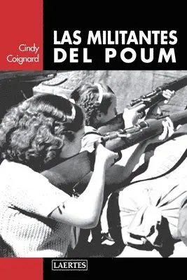 Cindy Coignard - Las Militantes del Poum, Häftad. Tillgänglighet: Lägg i varukorg