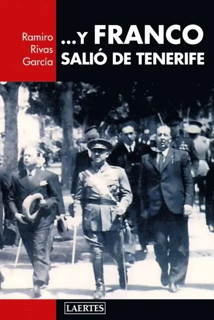 Ramiro Rivas Garcia - ... Y Franco salió de Tenerife, E-bok. Tillgänglighet: Lägg i varukorg