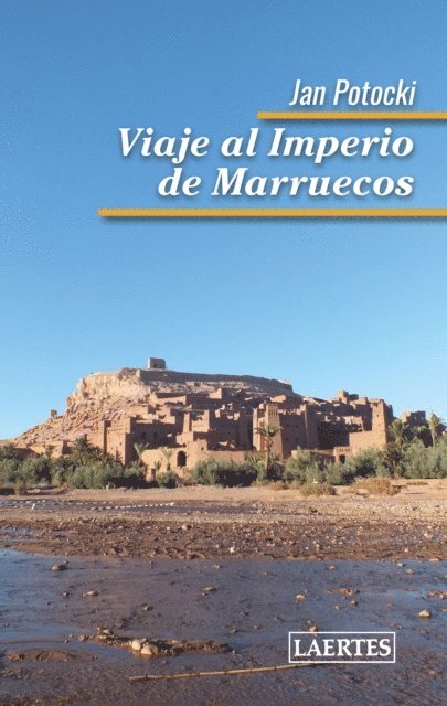 Jan Potocki - Viaje al imperio de Marruecos, E-bok