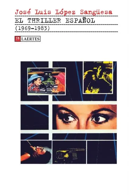 Jose Luis Lopez Sanguesa - El thriller español (1969-19836), E-bok. Tillgänglighet: Lägg i varukorg