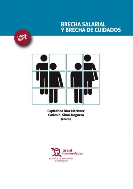 Carles X. Simo Noguera, Capitolina Diaz Martinez - Brecha Salarial y Brecha de Cuidados, E-bok. Tillgänglighet: Lägg i varukorg