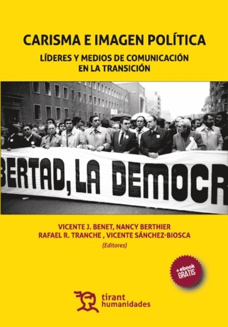 Vicente Sanchez Biosca, Rafael R. Tranche, Nancy Berthier, Vicente J. Benet - Carisma e imagen política, E-bok