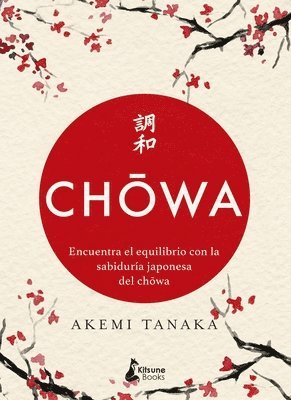 Akemi Tanaka - Chowa, Inbunden