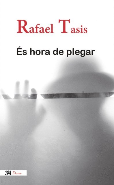 Rafael Tasis - És hora de plegar, E-bok