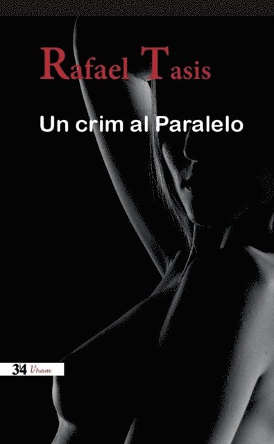 Rafael Tasis - Un crim al Paralelo, E-bok