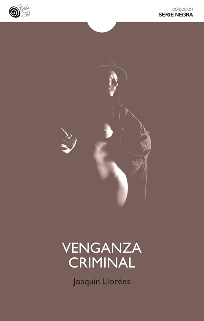 Joaquin Llorens - Venganza criminal, E-bok