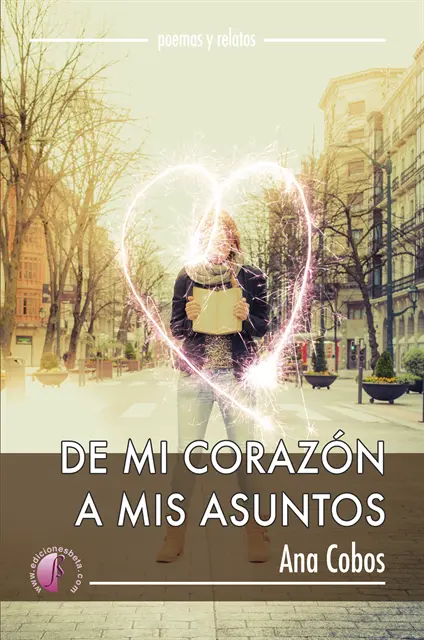 Ana Cobos - De mi corazón a mis asuntos, E-bok. Tillgänglighet: Lägg i varukorg