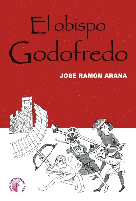 Jose Ramon Arana Marcos - El obispo Godofredo, E-bok. Tillgänglighet: Lägg i varukorg