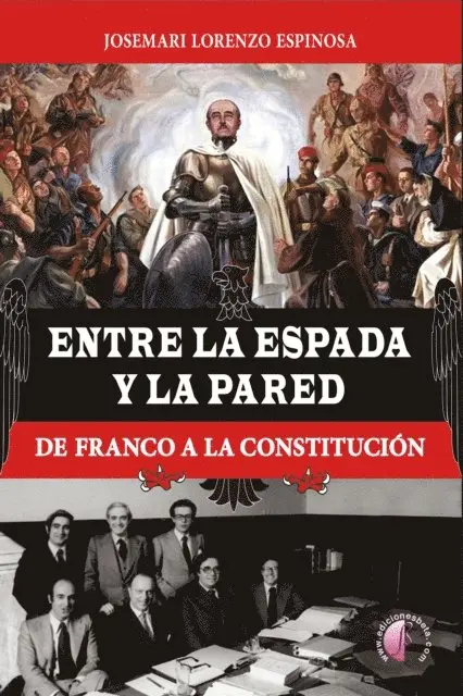 Josemari Lorenzo Espinosa - Entre la espada y la pared, E-bok. Tillgänglighet: Lägg i varukorg
