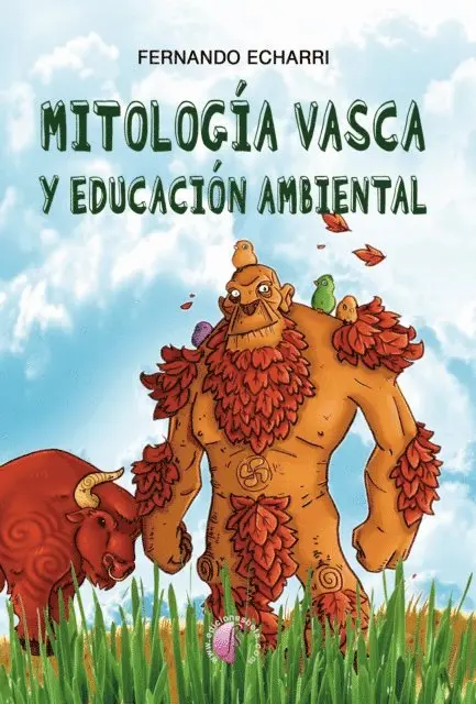 Fernando Echarri - Mitología vasca y educación ambiental, E-bok. Tillgänglighet: Lägg i varukorg