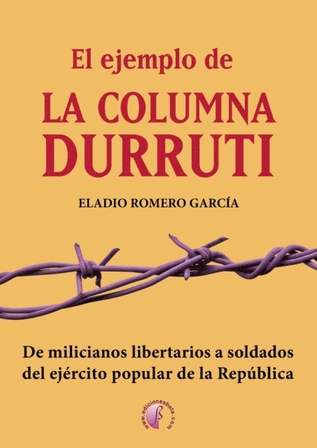 Eladio Romero Garcia - El ejemplo de la columna Durruti, E-bok