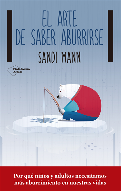 Sandi Mann - El arte de saber aburrirse, E-bok