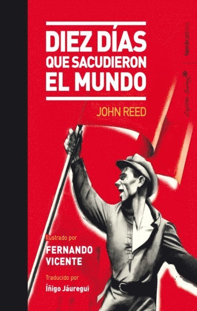 John Reed - Diez días que sacudieron al mundo, E-bok
