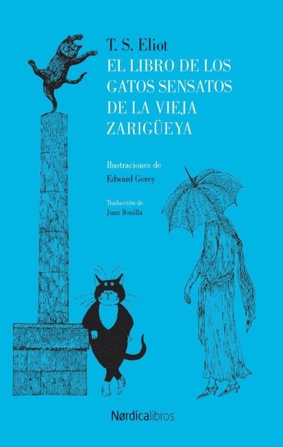 Thomas Stearns Elliot - El libro de los gatos sensatos de la vieja zarigüeya, E-bok