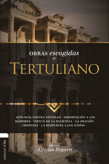 Alfonso Ropero - Obras escogidas de Tertuliano, E-bok