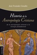 Historia de la antropologÿa cristiana