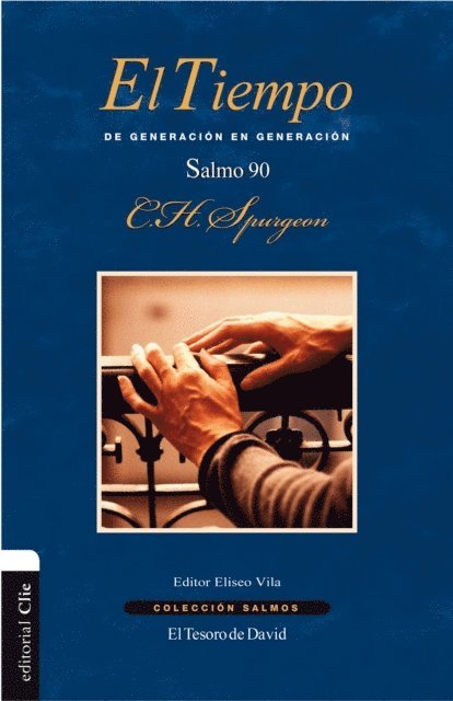 Charles Haddon Spurgeon, Eliseo Vila - El tiempo, E-bok