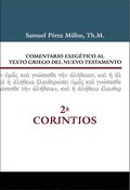 Comentario Exegetico Al Texto Griego Del Nuevo Testamento - 2 Corintios