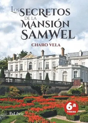 Charo Vela - Los secretos de la mansión Samwel, Häftad. Tillgänglighet: Lägg i varukorg