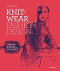 Knitwear Fashion Design: Drawing Knitted Fabrics and Garments